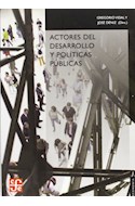 Papel ACTORES DEL DESARROLLO Y POLITICAS PUBLICAS (COLECCION ECONOMIA)