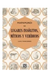 Papel MAPAMUNDI DE LUGARES INSOLITOS MITICOS Y VERIDICOS (TEZONTLE)