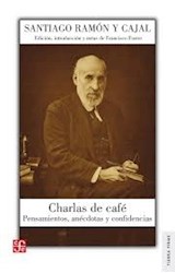 Papel CHARLAS DE CAFE PENSAMIENTOS ANECDOTAS Y CONFIDENCIAS (TIERRA FIRME)