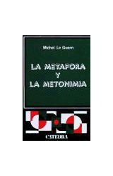 Papel METAFORA Y LA METONIMIA (CRITICA Y ESTUDIOS LITERARIOS 19)