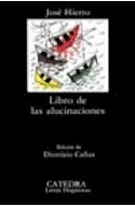 Papel LIBRO DE LAS ALUCINACIONES (LETRAS HISPANICAS 243)