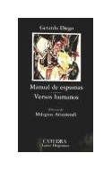 Papel MANUAL DE ESPUMAS / VERSOS HUMANOS (COLECCION LETRAS HISPANICAS 245) (BOLSILLO)