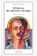 Papel HEROE DE NUESTRO TIEMPO (LETRAS UNIVERSALES 169)