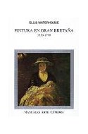 Papel PINTURA EN GRAN BRETAÑA 1530 / 1790 (MANUALES ARTE CATEDRA)