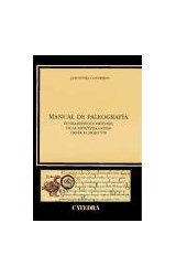 Papel MANUAL DE PALEOGRAFIA FUNDAMENTOS E HISTORIA DE LA ESCRITURA LATINA HASTA EL SIGLO VIII (CARTONE)