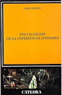 Papel PSICOANALISIS DE LA EXPERIENCIA LITERARIA (CRITICA Y ESTUDIOS LITERARIOS)