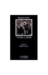 Papel VIVIANA Y MERLIN (COLECCION CATEDRA LETRAS HISPANICAS 317) (BOLSILLO)