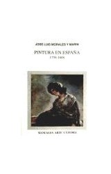 Papel PINTURA EN ESPAÑA 1750-1808 (MANUALES ARTE CATEDRA)
