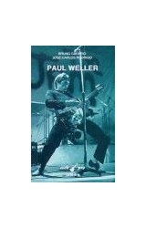 Papel PAUL WELLER (COLECCION ROCK/POP 30)