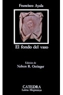 Papel FONDO DEL VASO (COLECCION LETRAS HISPANICAS 391) (BOLSILLO)