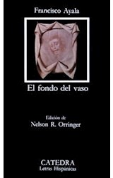 Papel FONDO DEL VASO (COLECCION LETRAS HISPANICAS 391) (BOLSILLO)