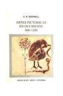 Papel ARTES PICTORICAS EN OCCIDENTE 800- 1200 (MANUALES ARTE CATEDRA)