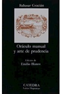 Papel ORACULO Y MANUAL Y ARTE DE PRUDENCIA (COLECCION LETRAS HISPANICAS 395) (BOLSILLO)