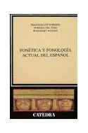 Papel FONETICA Y FONOLOGIA ACTUAL DEL ESPAÑOL (LINGUISTICA)