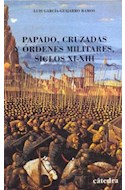 Papel PAPADO CRUZADAS ORDENES MILITARES SIGLOS XI - XIII
