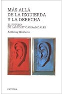 Papel MAS ALLA DE LA IZQUIERDA Y LA DERECHA EL FUTURO DE LAS  POLITICAS RADICALES (TEOREMA SERIE MAYOR)