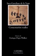 Papel COMENTARIOS REALES (LETRAS HISPANICAS 410)