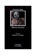 Papel MUERTES DE PERRO (COLECCION LETRAS HISPANICAS 420) (BOLSILLO)