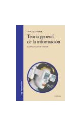 Papel TEORIA GENERAL DE LA INFORMACION DATOS RELATOS Y RITOS (COLECCION SIGNO E IMAGEN 44)