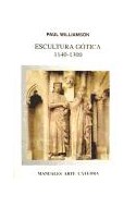 Papel ESCULTURA GOTICA 1140-1300 (COLECCION MANUALES ARTE CATEDRA)