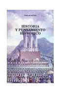Papel HISTORIA Y PENSAMIENTO HISTORICO (HISTORIA SERIE MENOR)