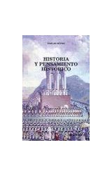 Papel HISTORIA Y PENSAMIENTO HISTORICO (HISTORIA SERIE MENOR)