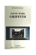Papel DAVID WARK GRIFFITH (COLECCION SIGNO E IMAGEN / CINEASTAS 37)