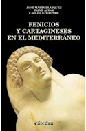 Papel FENICIOS Y CARTAGINESES EN EL MEDITERRANEO (HISTORIA SERIE MENOR)