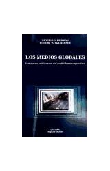 Papel MEDIOS GLOBALES LOS NUEVOS MISIONEROS DEL CAPITALISMO CORPORATIVO (SIGNOS E IMAGEN)
