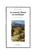 Papel MUERTE LLAMA AL ARZOBISPO (COLECCION LETRAS UNIVERSALES 297) (BOLSILLO)