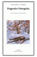 Papel EUGENIO ONEGUIN [EDICION BILINGUE DE MIJAIL CHILIKOV] (COLECCION LETRAS UNIVERSALES 299)