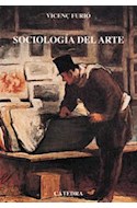 Papel SOCIOLOGIA DEL ARTE (COLECCION ARTE GRANDES TEMAS)