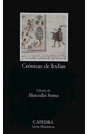 Papel CRONICAS DE INDIAS (LETRAS HISPANICAS 483)