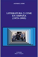 Papel LITERATURA Y CINE EN ESPAÑA 1975-1995 (COLECCION SIGNO E IMAGEN 61)