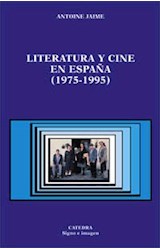 Papel LITERATURA Y CINE EN ESPAÑA 1975-1995 (COLECCION SIGNO E IMAGEN 61)