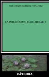 Papel INTERTEXTUALIDAD LITERARIA (CRITICA Y ESTUDIOS LITERARIOS)