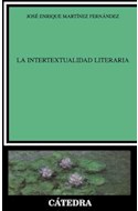 Papel INTERTEXTUALIDAD LITERARIA (CRITICA Y ESTUDIOS LITERARIOS)