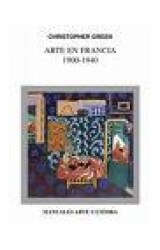 Papel ARTE EN FRANCIA 1900 - 1940 (MANUALES ARTE CATEDRA)