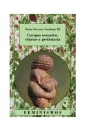 Papel CUERPOS SEXUADOS OBJETOS Y PREHISTORIA (FEMINISMOS 69)