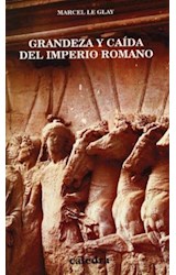 Papel GRANDEZA Y CAIDA DEL IMPERIO ROMANO (HISTORIA SERIE MENOR)