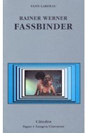 Papel RAINER WERNER FASSBINDER (SIGNO E IMAGEN CINEASTAS 56)