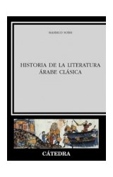 Papel HISTORIA DE LA LITERATURA ARABE CLASICA (CRITICA Y ESTUDIOS LITERARIOS) [CARTONE]