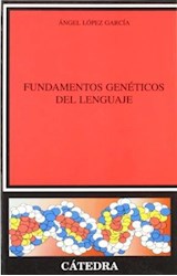 Papel FUNDAMENTOS GENETICOS DEL LENGUAJE (LINGUISTICA)