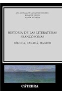 Papel HISTORIA DE LAS LITERATURAS FRANCOFONAS BELGICA CANADA (CRITICA Y ESTUDIOS LITERARIOS) [CARTONE]