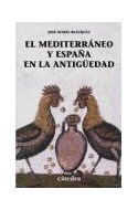Papel MEDITERRANEO Y ESPAÑA EN LA ANTIGUEDAD (HISTORIA SERIE MENOR)