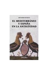 Papel MEDITERRANEO Y ESPAÑA EN LA ANTIGUEDAD (HISTORIA SERIE MENOR)