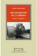 Papel METAMORFOSIS DE LA MIRADA (FRONESIS)