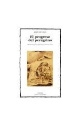 Papel PROGRESO DEL PEREGRINO (COLECCION LETRAS UNIVERSALES 351) (BOLSILLO)