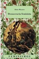 Papel DEMOCRACIA FEMINISTA (CATEDRA FEMINISMOS 74)