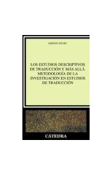 Papel ESTUDIOS DESCRIPTIVOS DE TRADUCCION Y MAS ALLA METODOLOGIA DE LA INVESTIGACION EN ESTUDIOS DE TRADUC